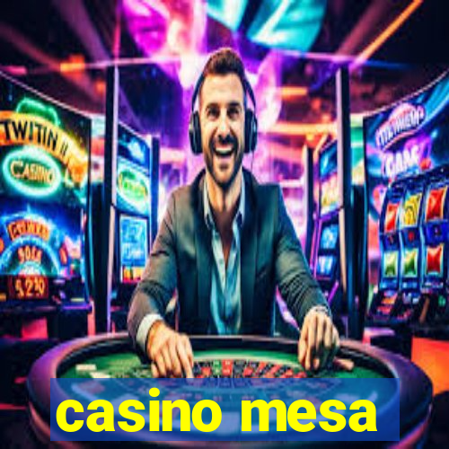 casino mesa