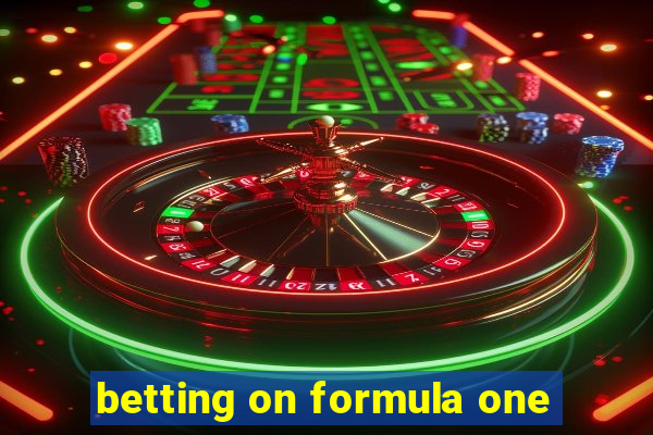 betting on formula one