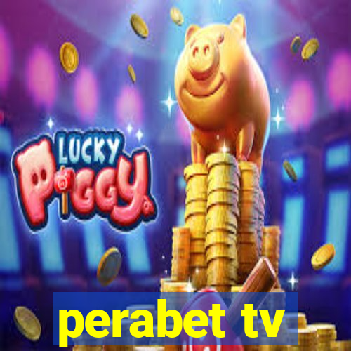 perabet tv