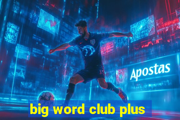 big word club plus