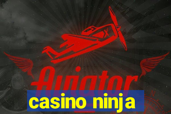 casino ninja