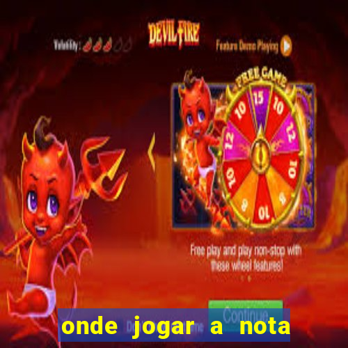 onde jogar a nota do enem