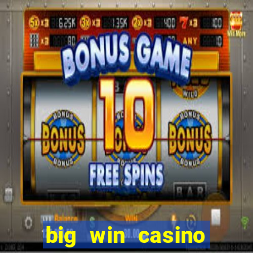 big win casino online gcash