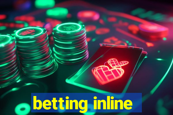 betting inline