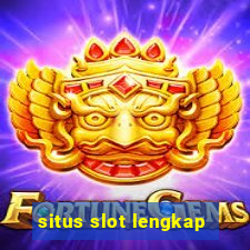 situs slot lengkap