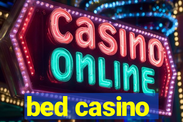 bed casino