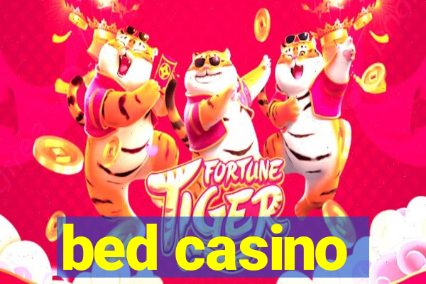 bed casino