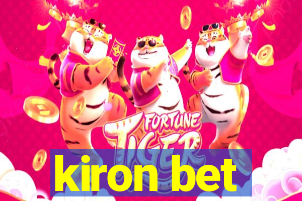 kiron bet