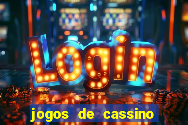 jogos de cassino que dao bonus gratis