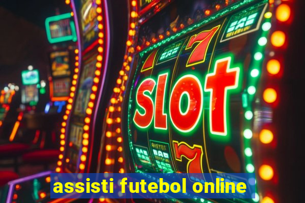 assisti futebol online