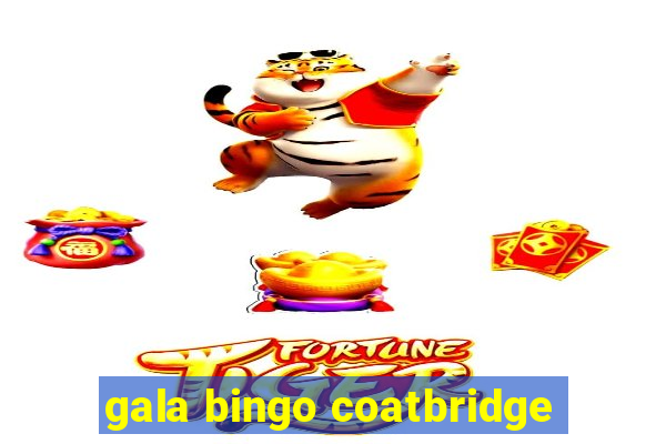 gala bingo coatbridge