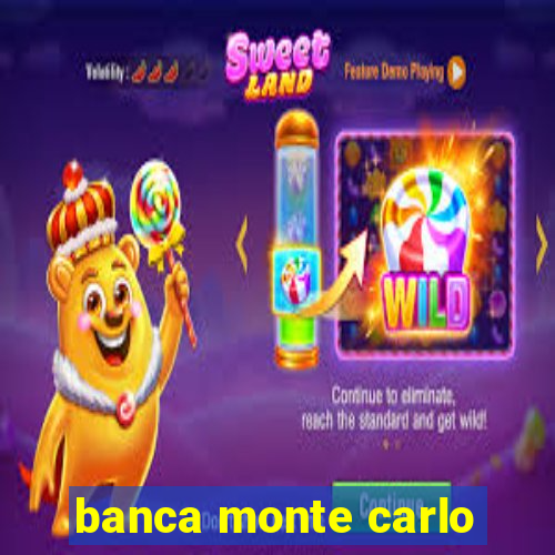 banca monte carlo