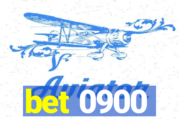 bet 0900