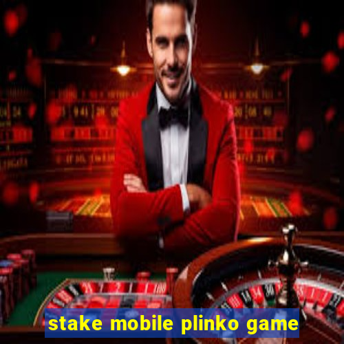 stake mobile plinko game