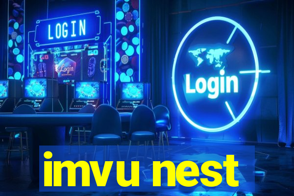 imvu nest