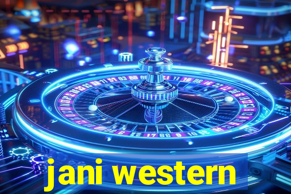 jani western