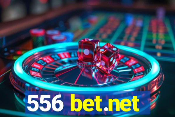 556 bet.net