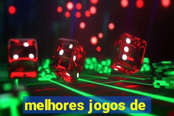 melhores jogos de