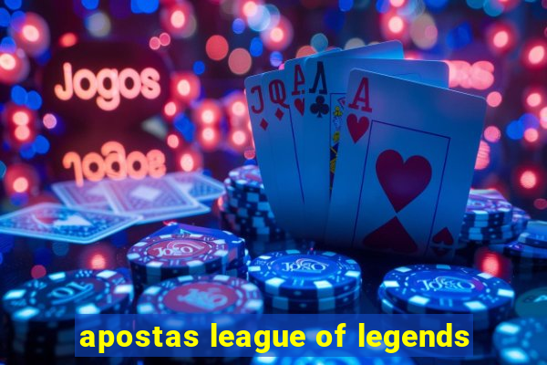 apostas league of legends