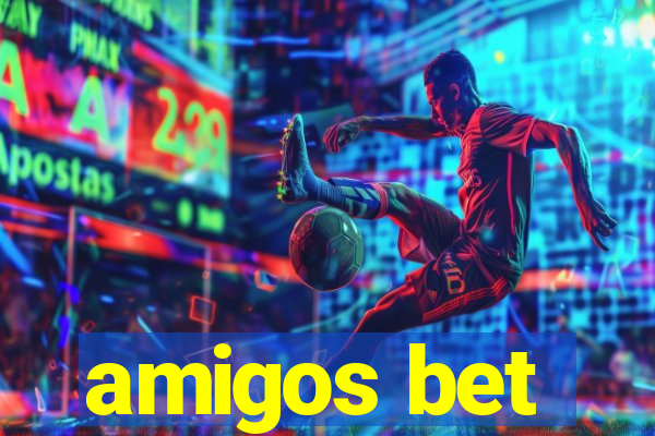 amigos bet