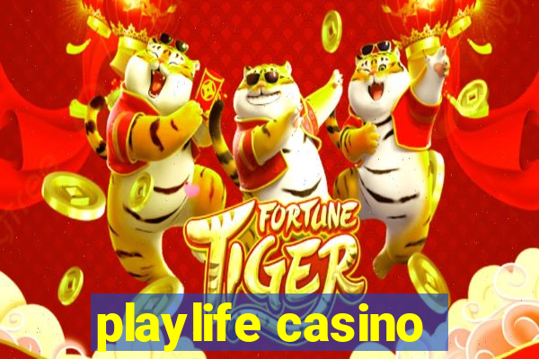 playlife casino