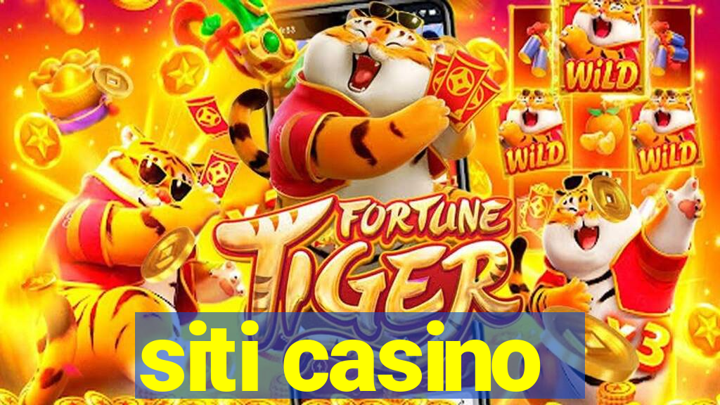 siti casino