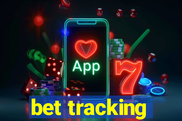 bet tracking