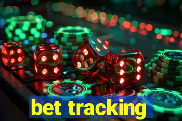 bet tracking