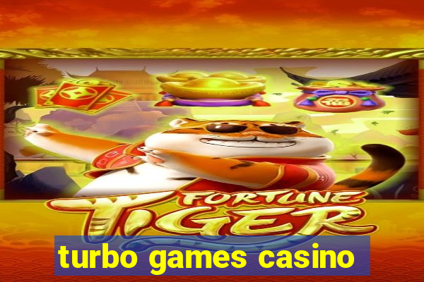 turbo games casino