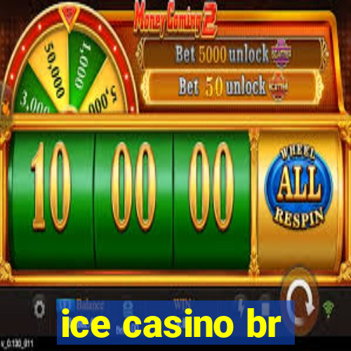 ice casino br