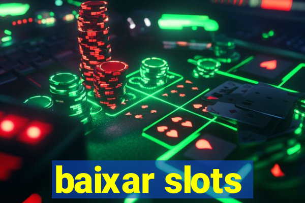 baixar slots