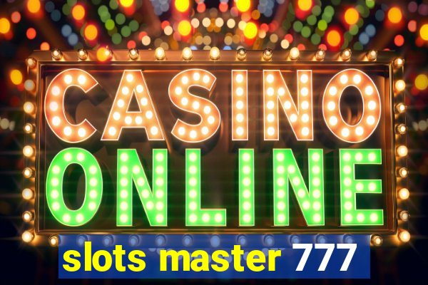 slots master 777