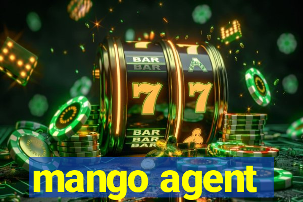 mango agent