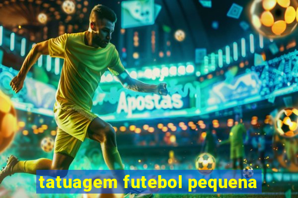 tatuagem futebol pequena