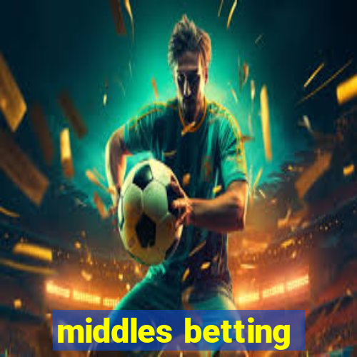 middles betting