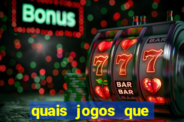 quais jogos que ganha dinheiro