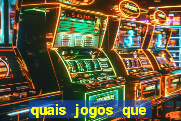 quais jogos que ganha dinheiro