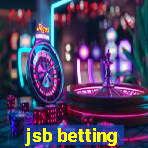 jsb betting