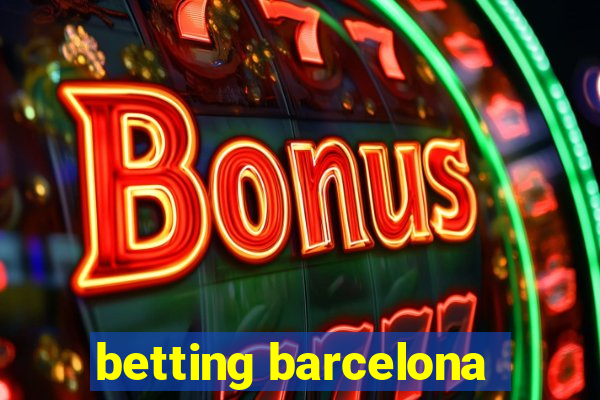 betting barcelona