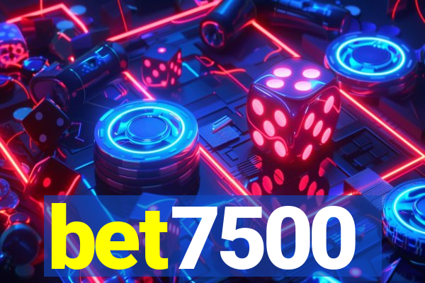 bet7500