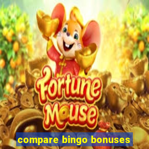 compare bingo bonuses