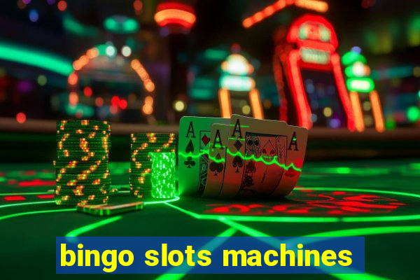 bingo slots machines