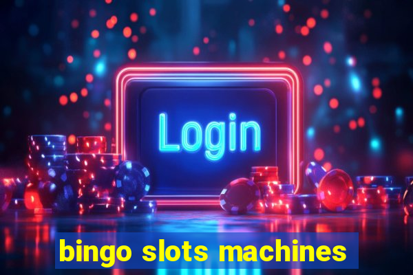 bingo slots machines