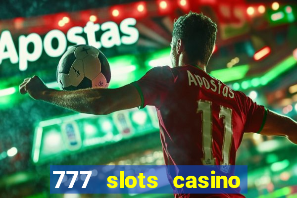 777 slots casino online gcash