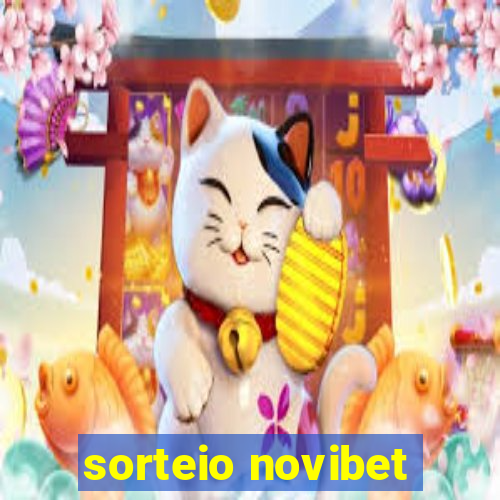 sorteio novibet