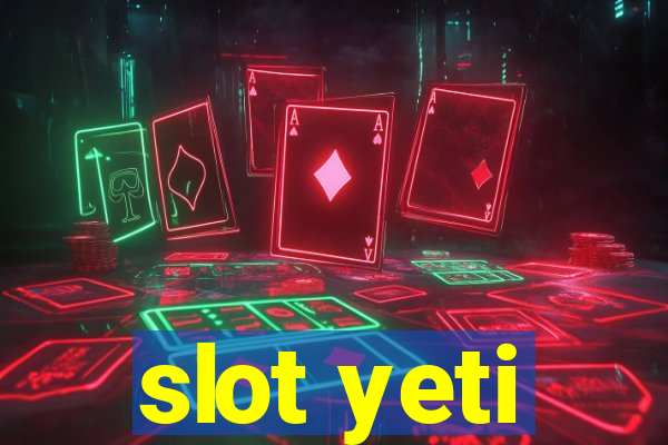 slot yeti