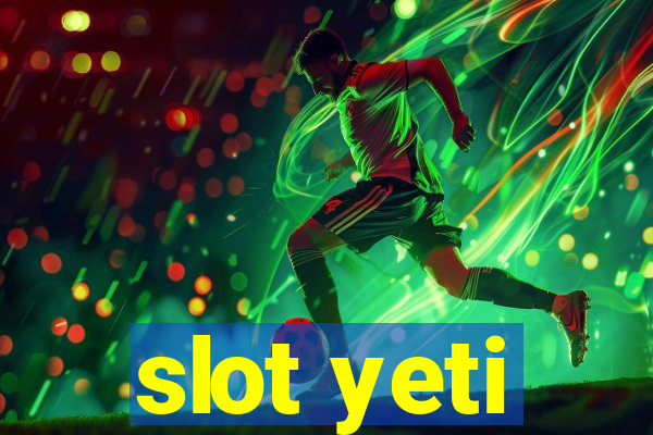 slot yeti