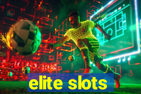 elite slots