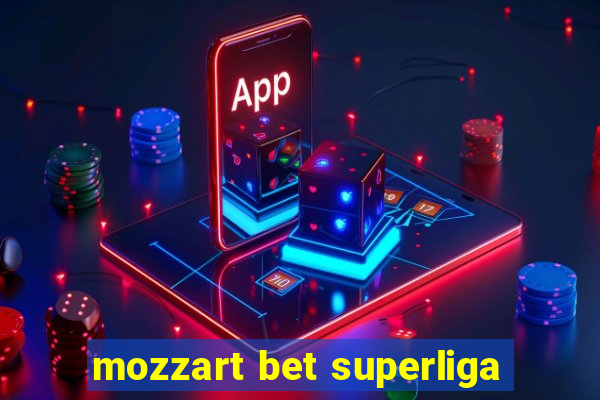 mozzart bet superliga