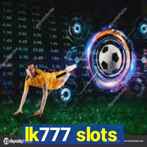 lk777 slots